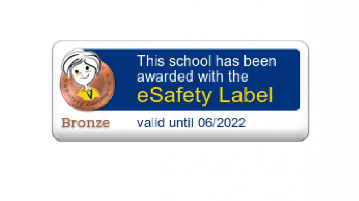 Okulumuz eSafety Bronze Label (Online Güvenlik Etiketi) Aldı