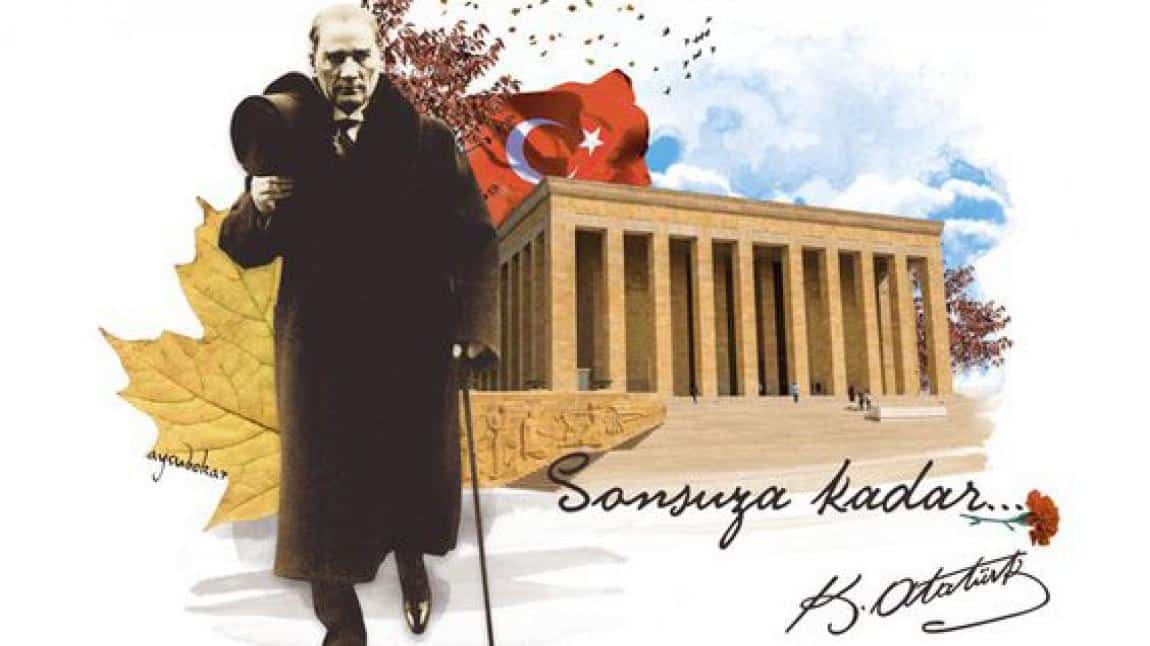 10 Kasım Atatürk'ü Anma Günü İlçe Programı Okulumuzca Düzenlendi